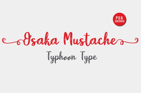 Osaka Mustache: A Script Font With Authentic Character